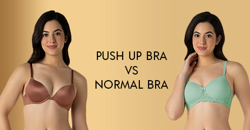 Push-Up Bras vs Normal Bras – What is the difference